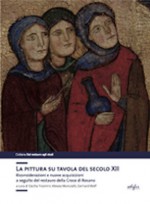 La Pittura su Tavola del Secolo XII